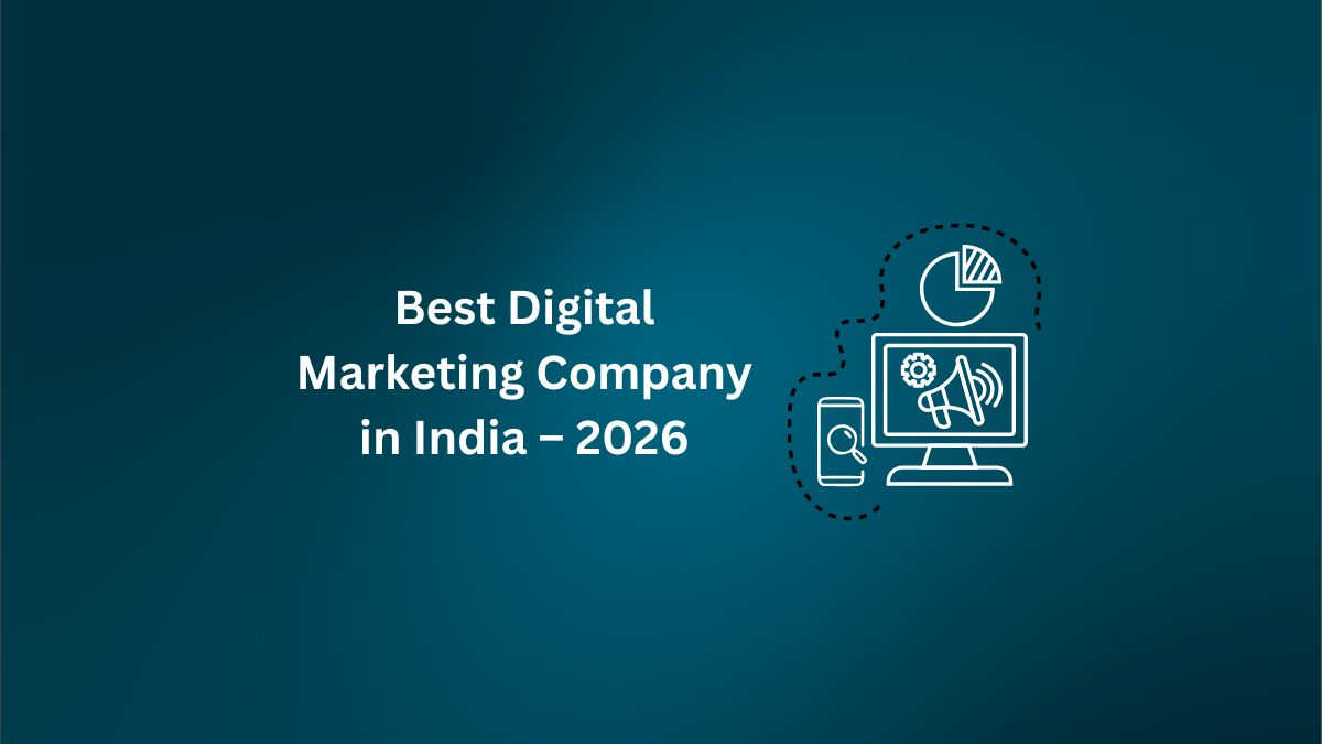 best digital marketing companies in India