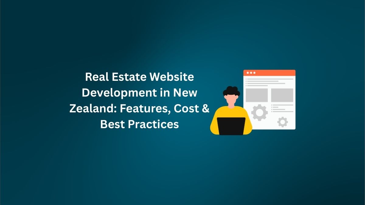 Real Estate Website Development in New Zealand