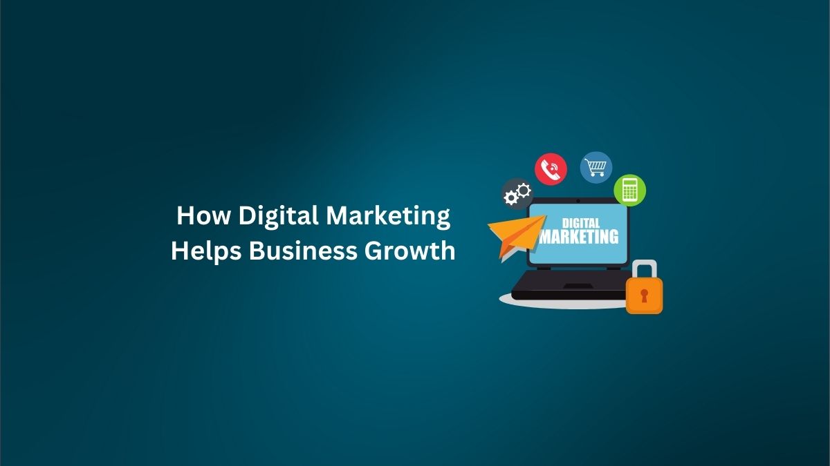 digital marketing for business growth